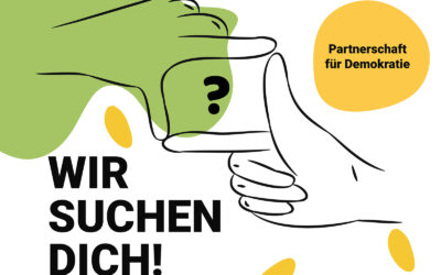 Wir suchen dich: Fachstelle der Partnerschaft für Demokratie